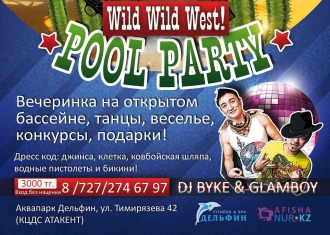 Wild Wild West! POOL PARTY!